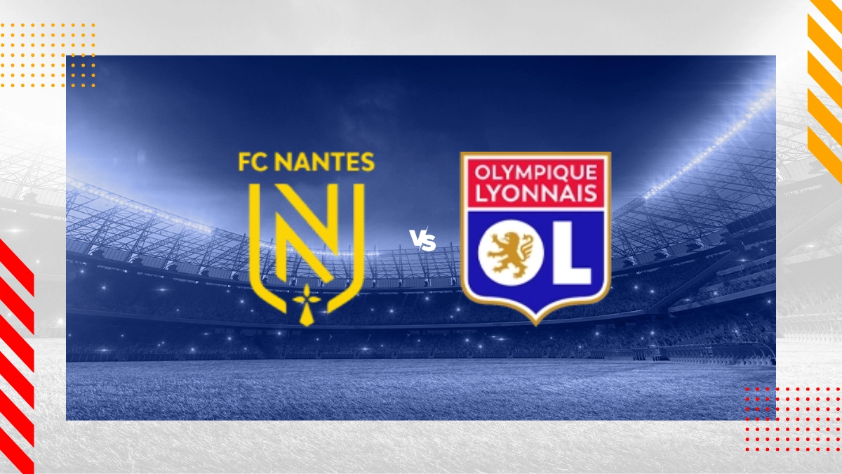 Pronostic Nantes vs Lyon