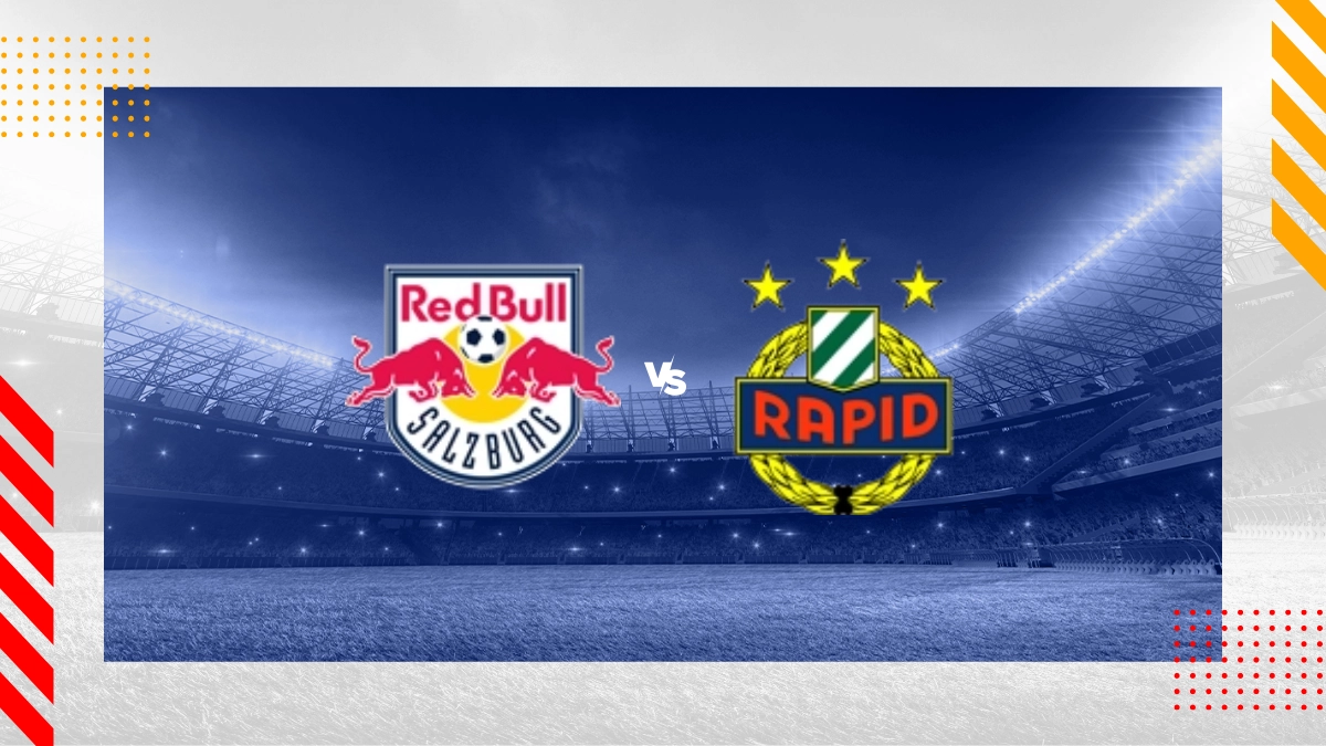 FC Salzburg vs. Rapid Wien Prognose