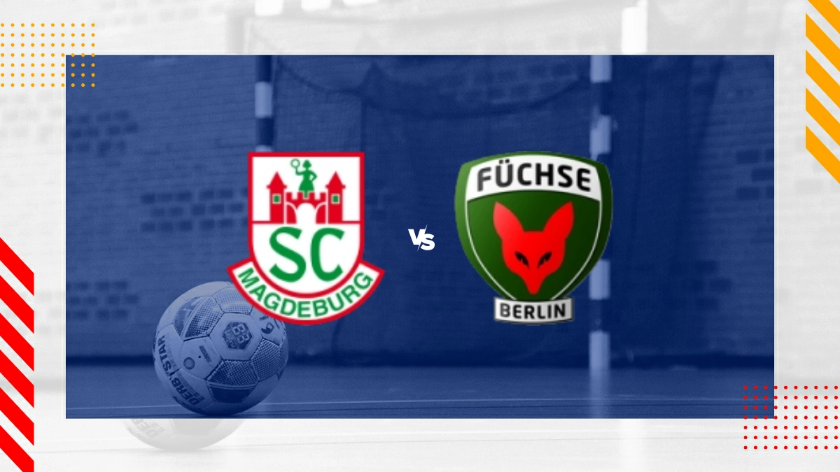 SC Magdeburg vs. Füchse Berlin Prognose