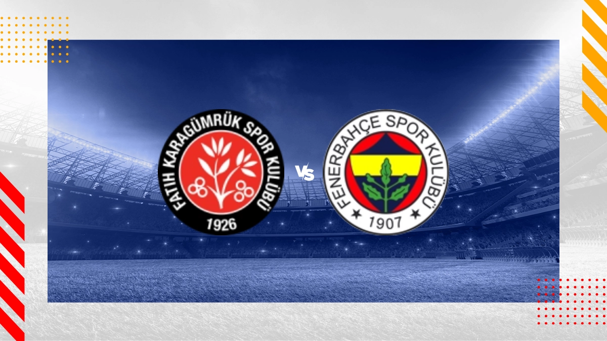 Fatih Karagümrük SK vs. Fenerbahçe Prognose