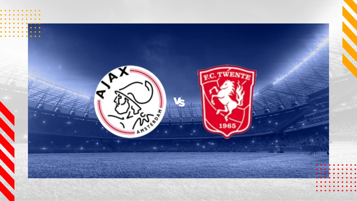 Pronostic Ajax vs Twente