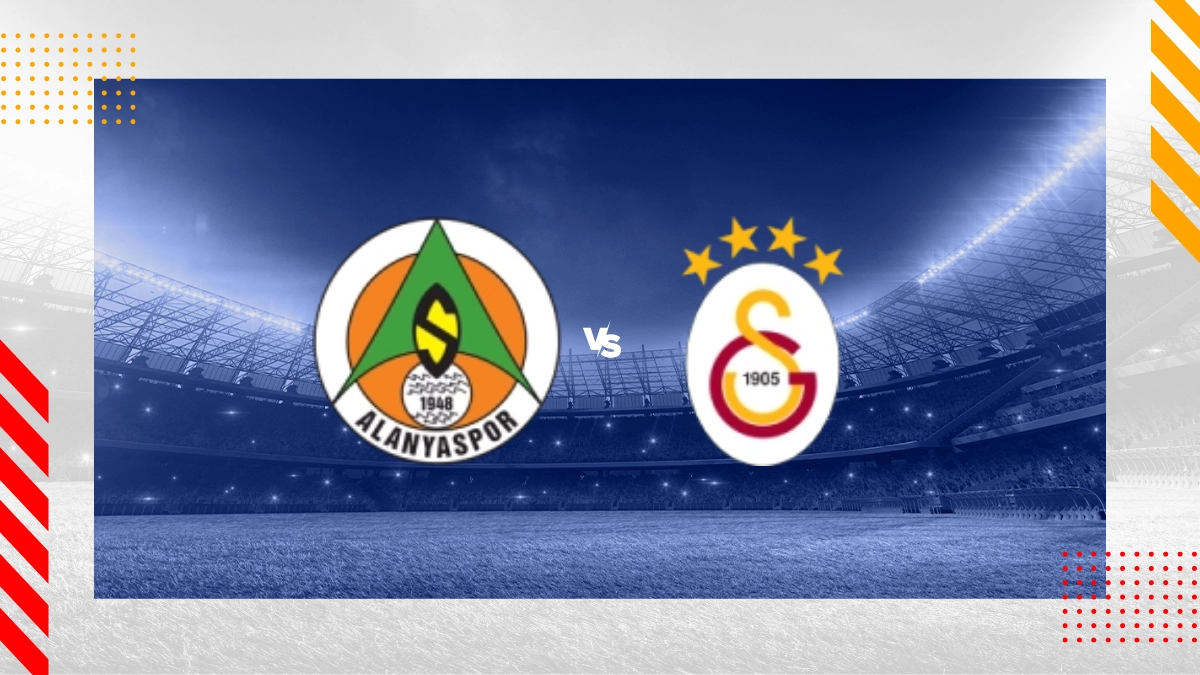 Pronostic Alanyaspor vs Galatasaray