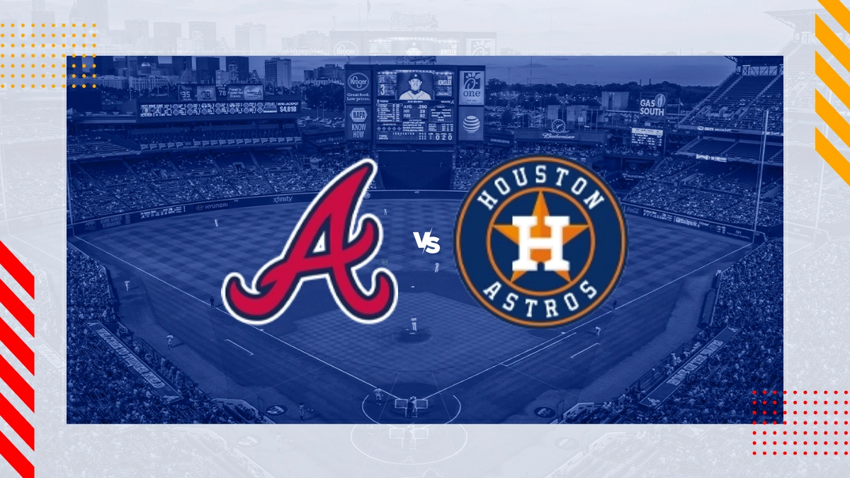 Atlanta Braves vs Houston Astros Picks