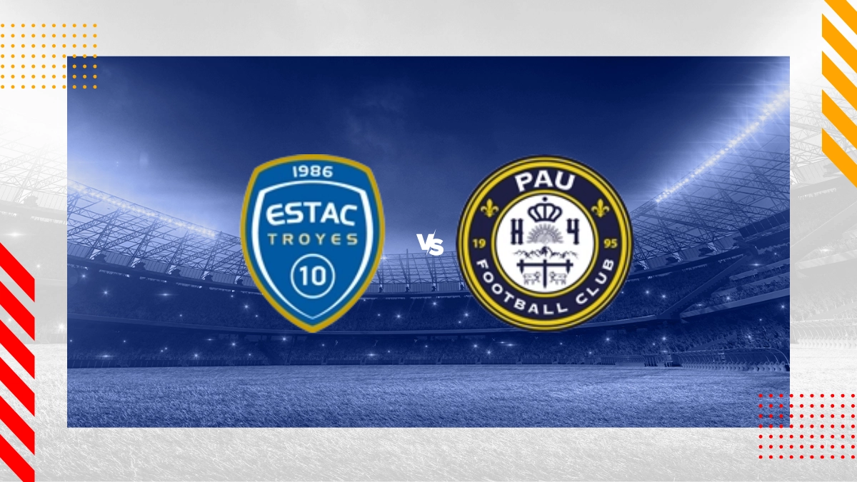 Pronostic ESTAC Troyes vs Pau FC