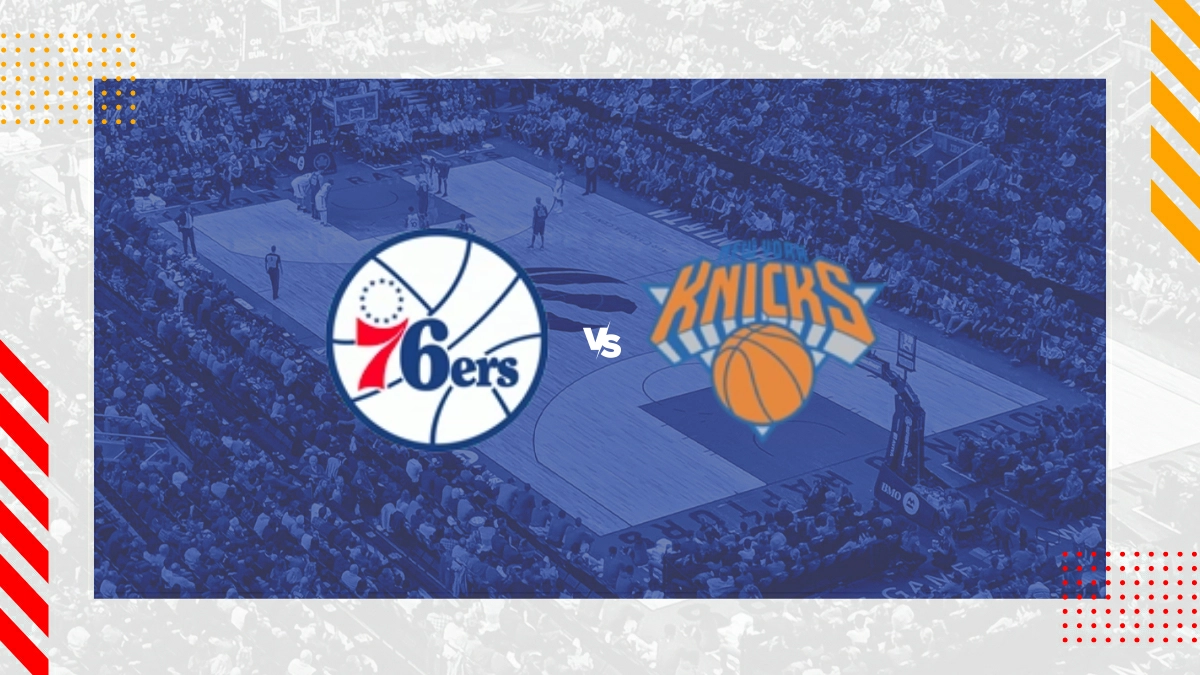 Pronóstico Philadelphia 76ers vs New York Knicks
