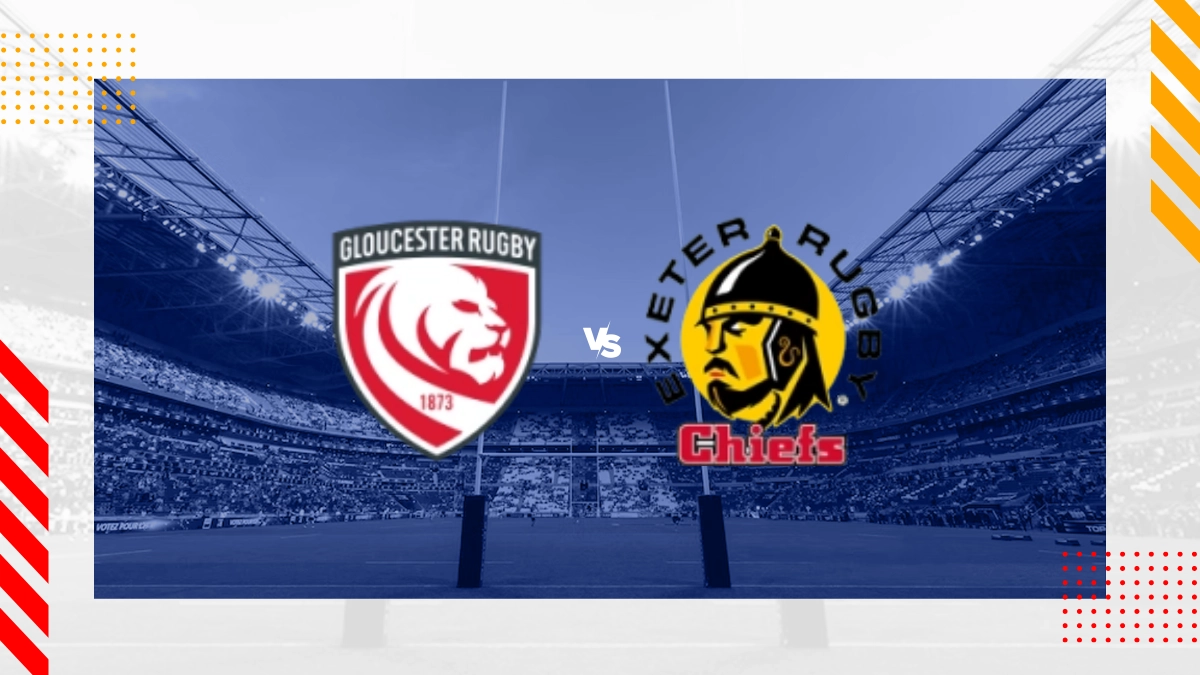 Gloucester Rugby vs Exeter RC Chiefs Prediction