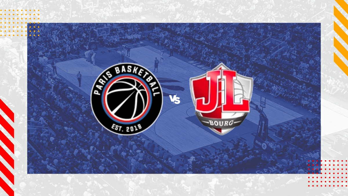 Pronostic Paris Basketball vs Bourg-en-bresse