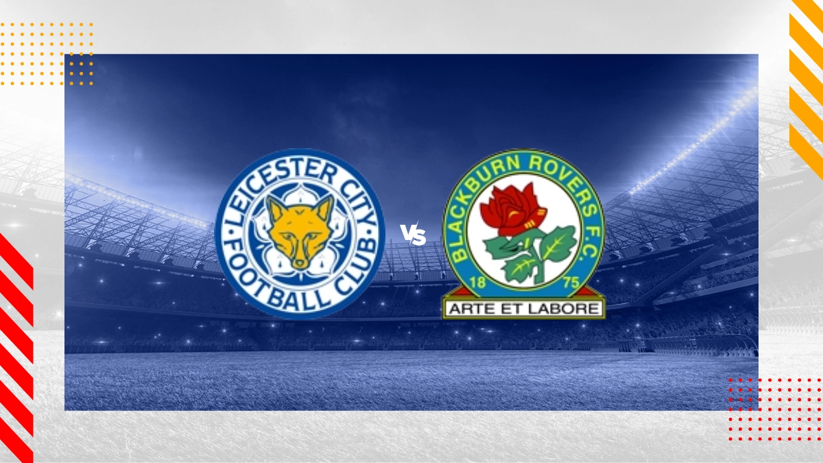 Pronostic Leicester vs Blackburn