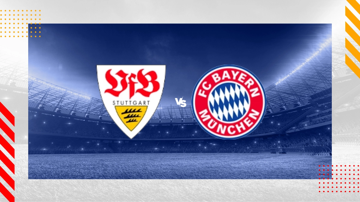 Vfb Stuttgart vs. Bayern München Prognose