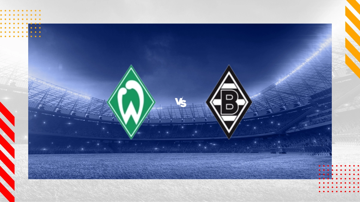 Pronostic Werder Breme vs Borussia Mönchengladbach