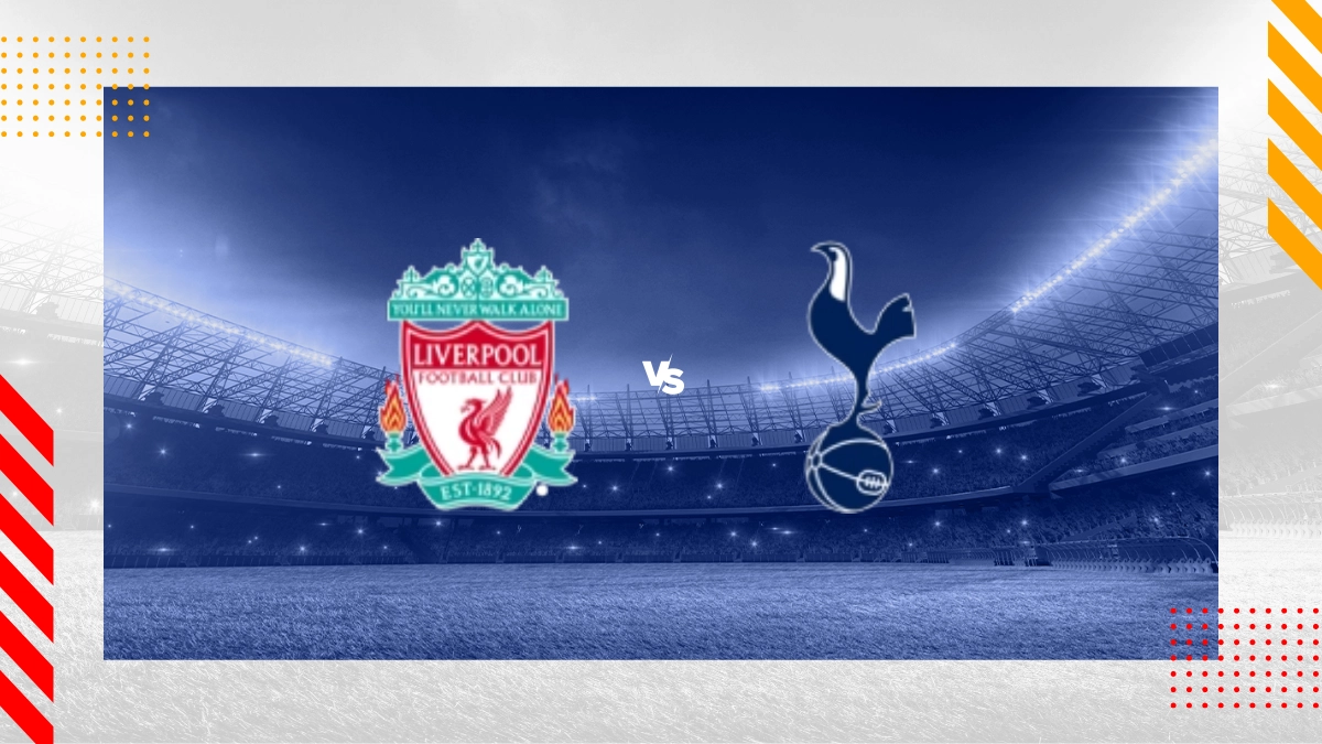 Liverpool vs. Tottenham Prognose