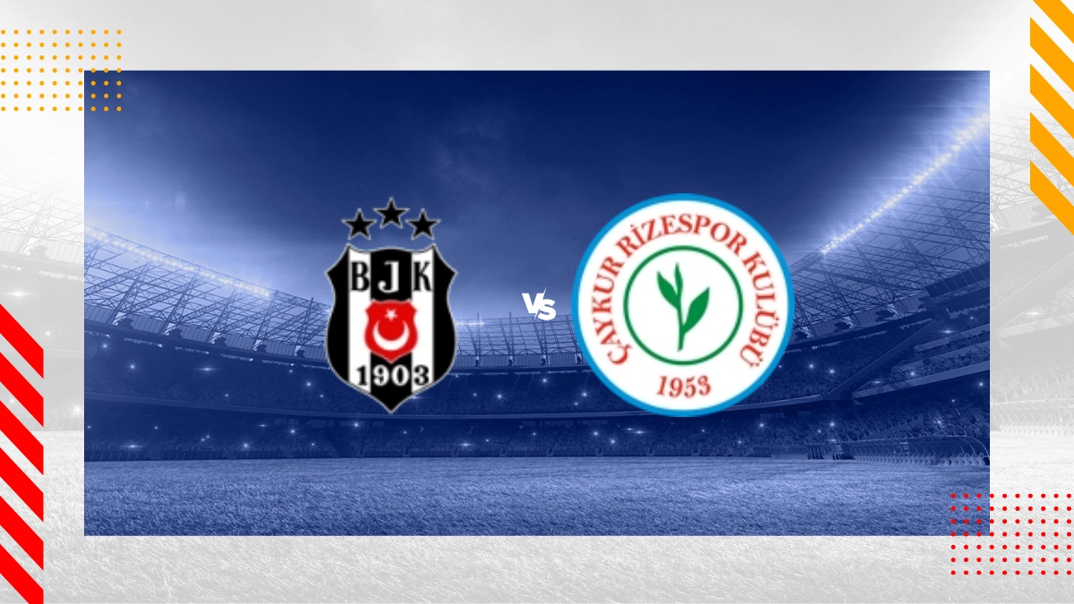 Besiktas JK vs. Caykur Rizespor Prognose