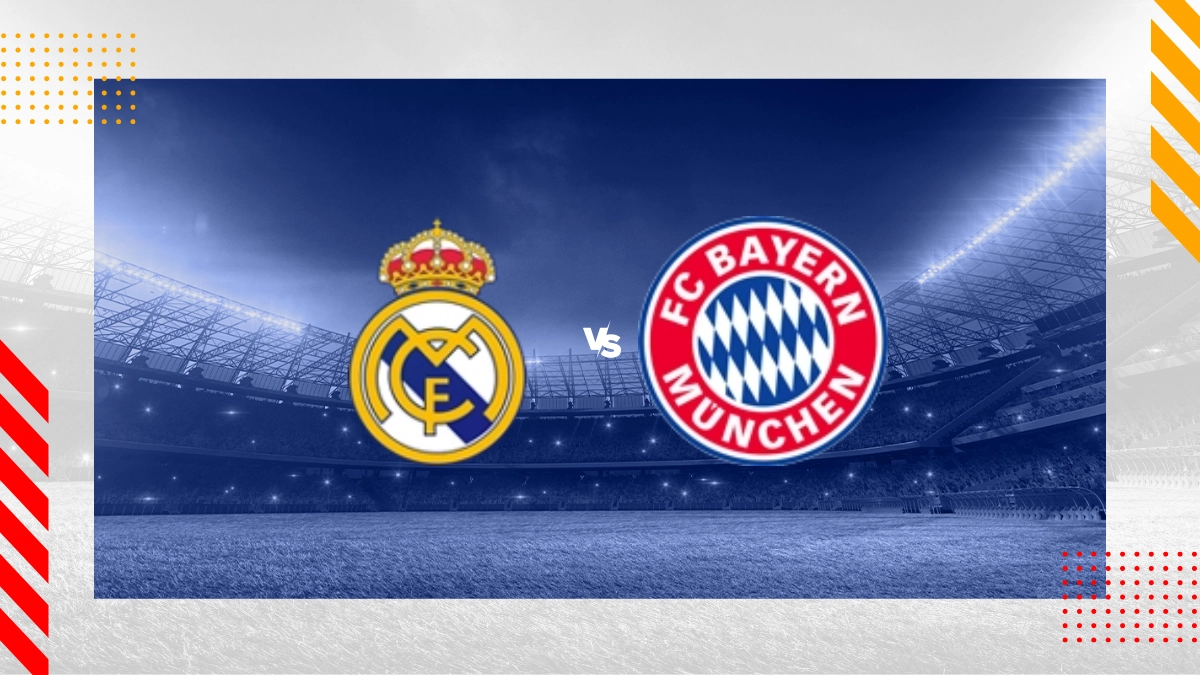 Pronostic Real Madrid vs Bayern Munich