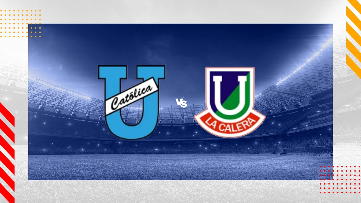 Pronóstico Universidad Católica vs La Calera