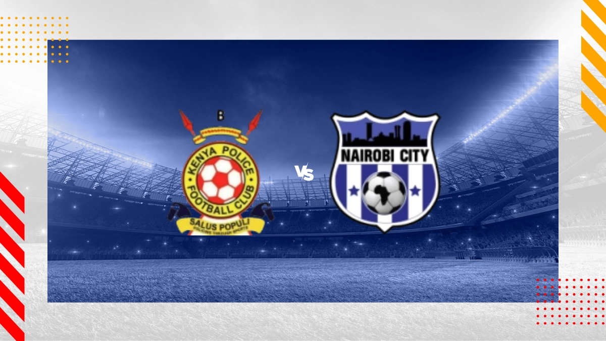 Kenya Police FC vs Nairobi City Stars Prediction