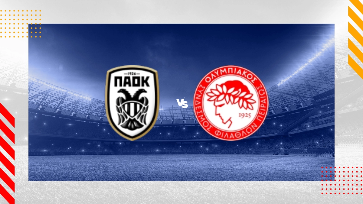 Pronostic PAOK Salonique vs Olympiakós Le Pirée