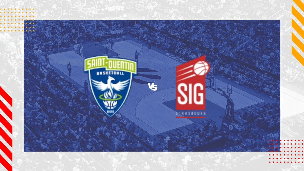 Pronostic Saint Quentin Basket-Ball vs SIG Strasbourg