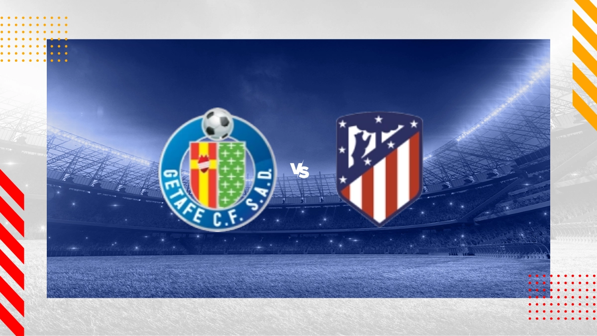 Prognóstico Getafe vs Atlético Madrid