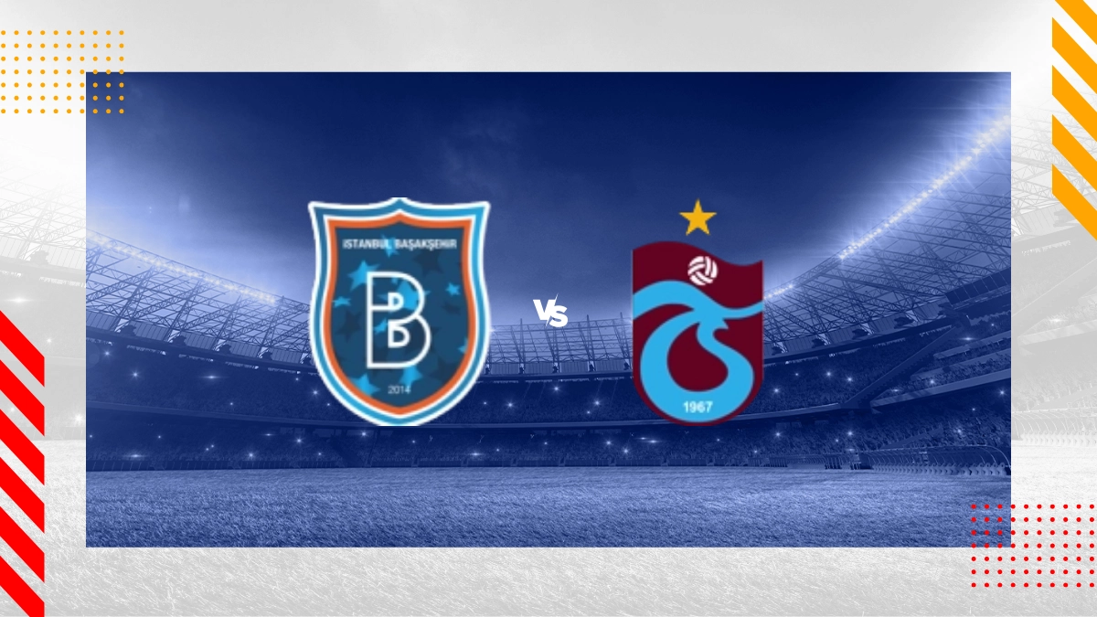 Pronostic İstanbul Basaksehir vs Trabzonspor