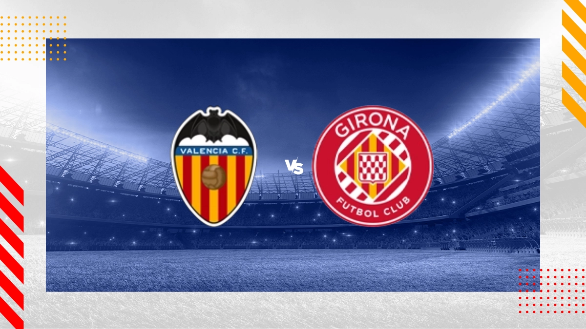 Pronóstico Valencia vs Girona