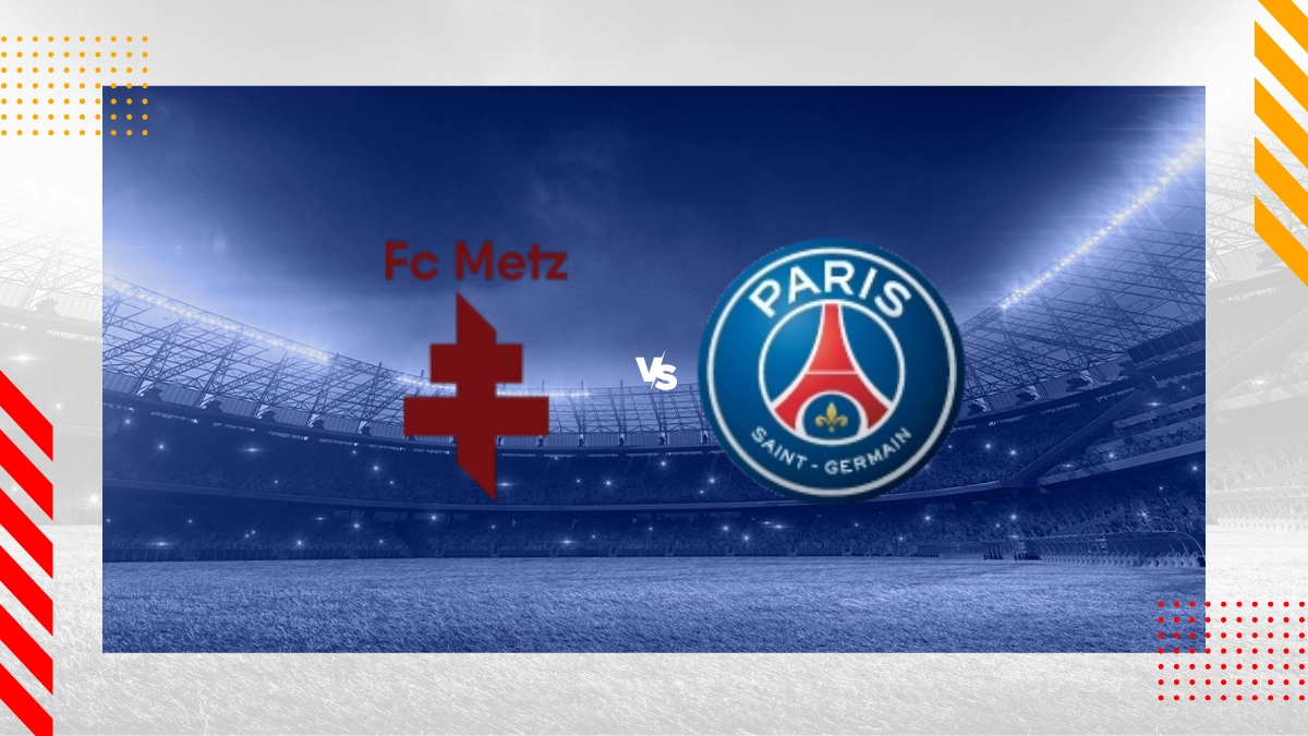 Pronostic Metz vs PSG