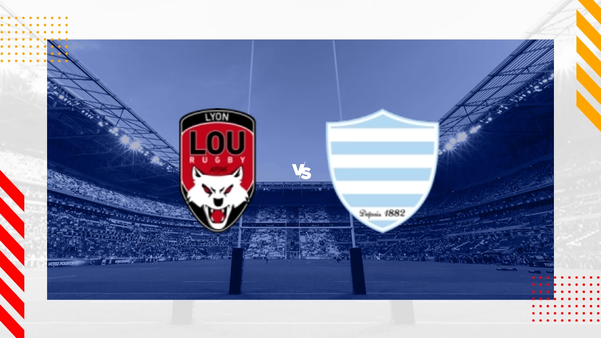 Pronostic Lyon OU vs Racing Metro 92