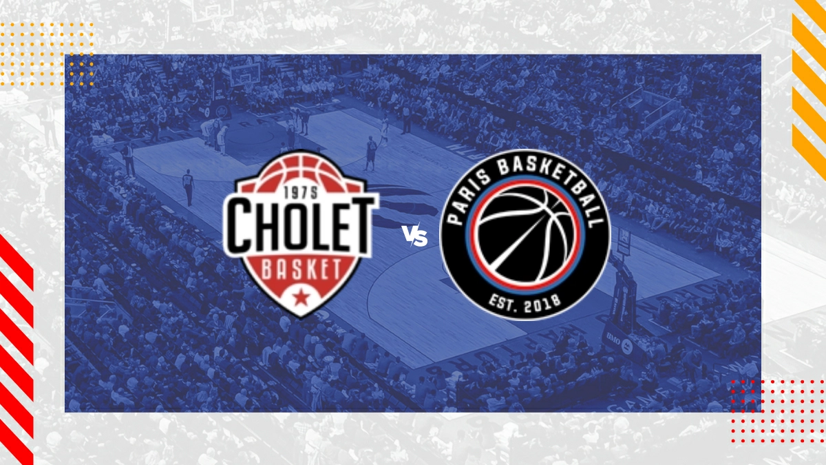 Pronostic Cholet Basket vs Paris Basketball