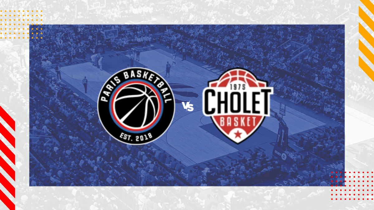 Pronostic Paris Basketball vs Cholet Basket