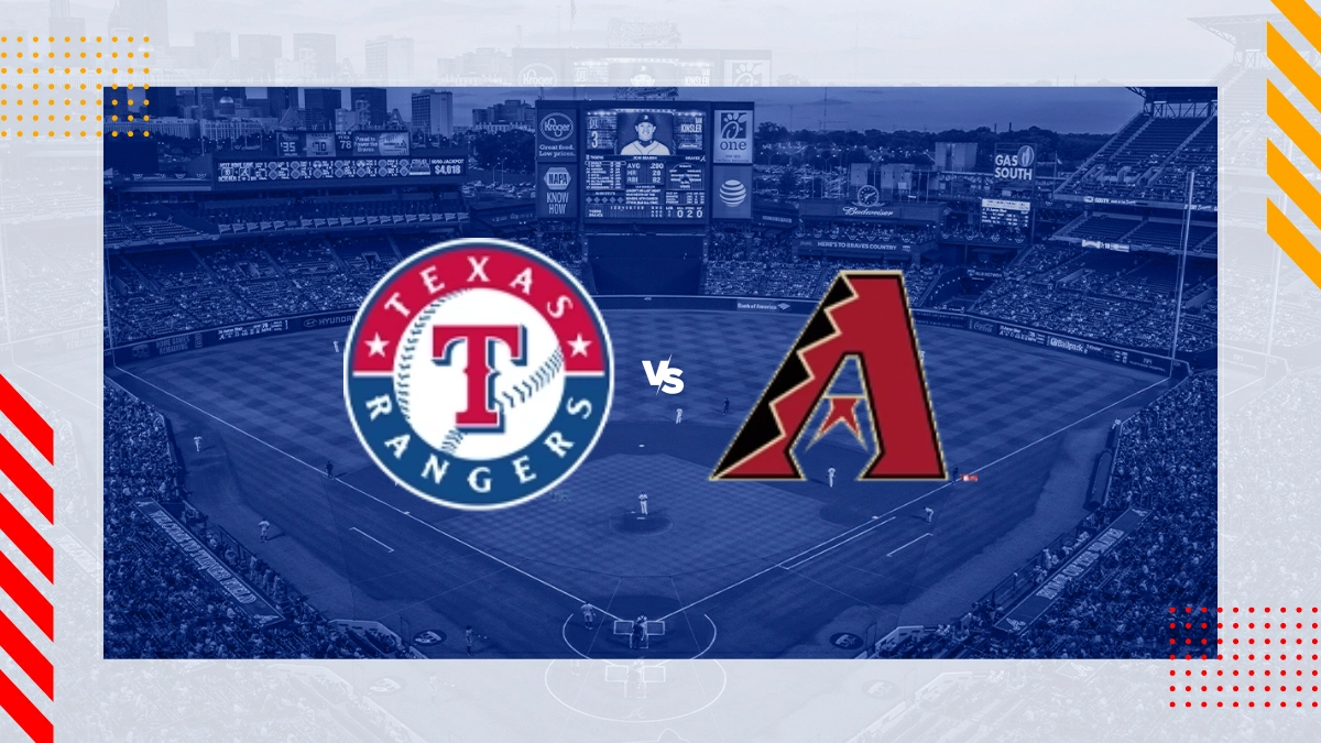 Pronóstico Texas Rangers vs Arizona Diamondbacks