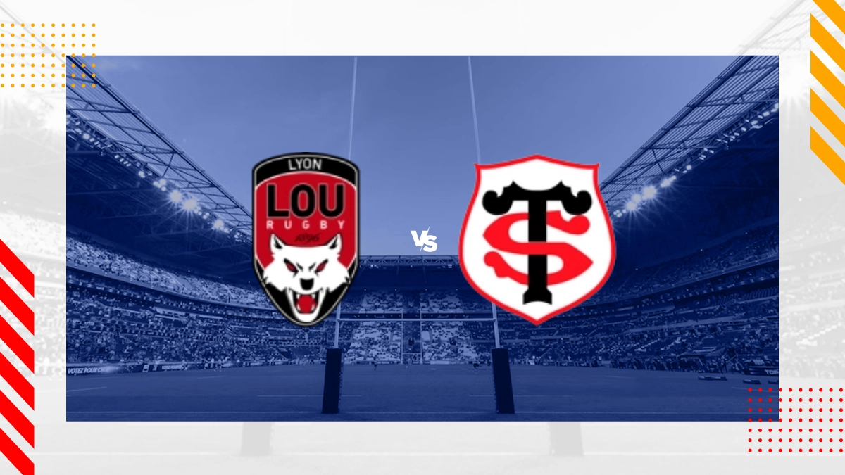 Pronostic Lyon OU vs Stade Toulousain