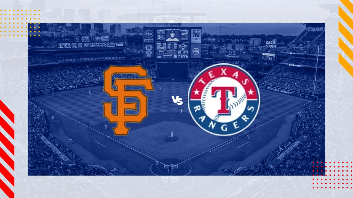 San Francisco Giants vs Texas Rangers Picks