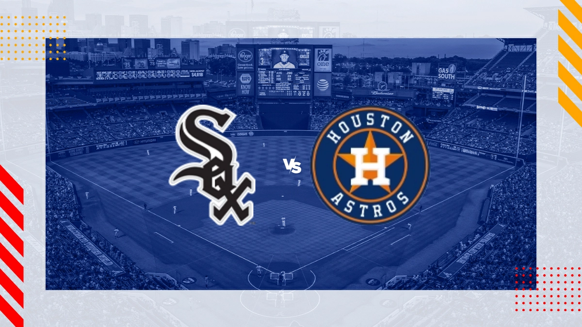 Pronóstico Chicago White Sox vs Houston Astros