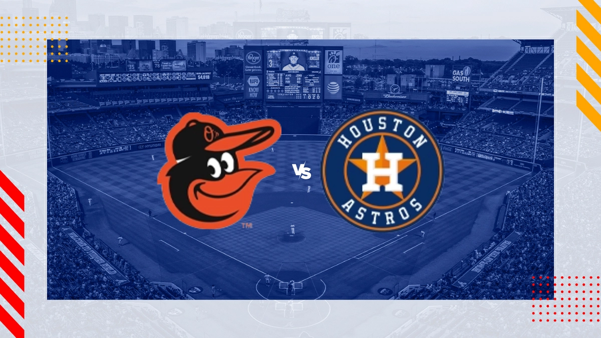 Baltimore Orioles vs Houston Astros Picks