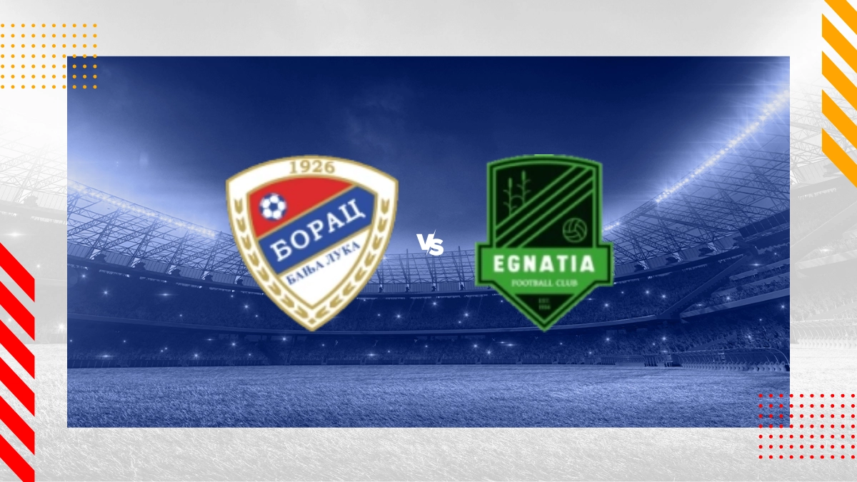 Pronostico FK Borac Banja Luka vs Egnatia Rrogozhine