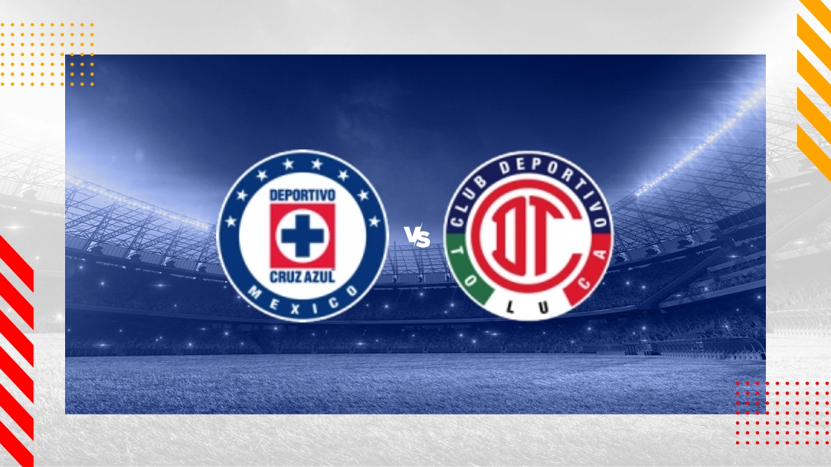 Pronóstico Cruz Azul vs Deportivo Toluca FC