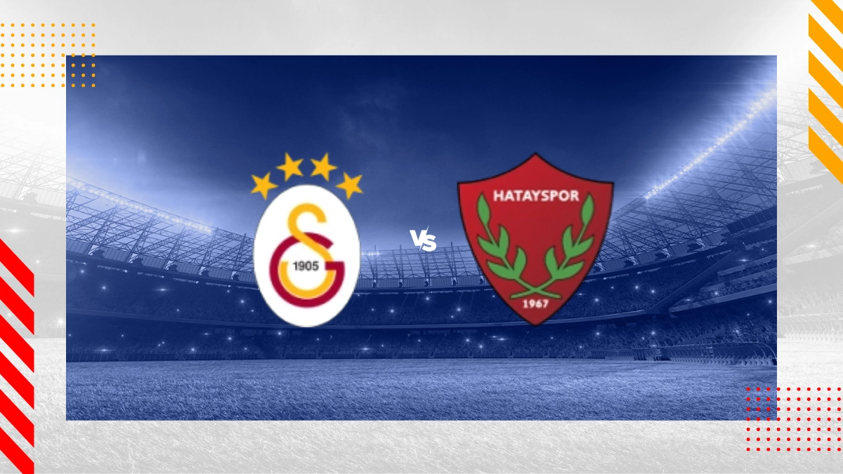 Pronostic Galatasaray vs Hatayspor