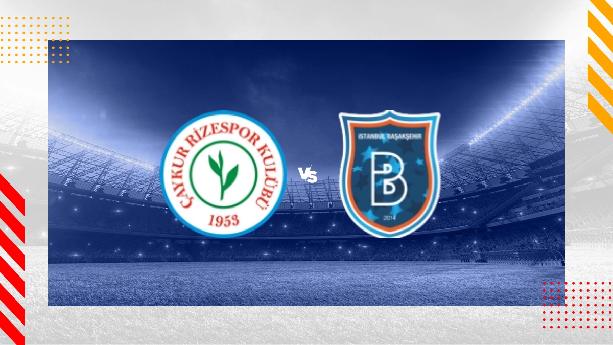 Pronostico Caykur Rizespor vs Istanbul Basaksehir FK