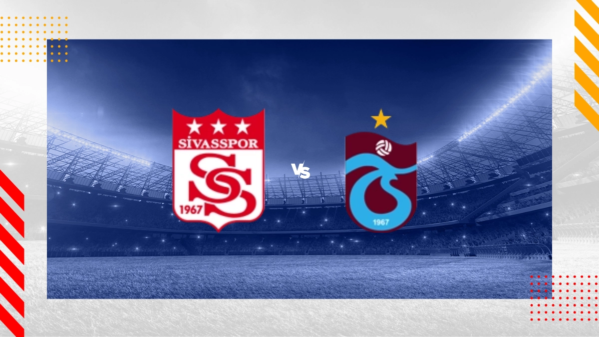 Pronostic Sivasspor vs Trabzonspor