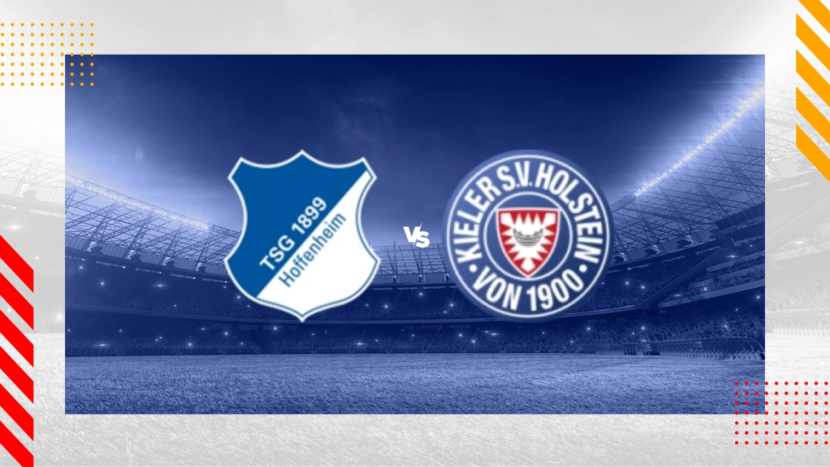 Hoffenheim vs. Holstein Kiel Prognose