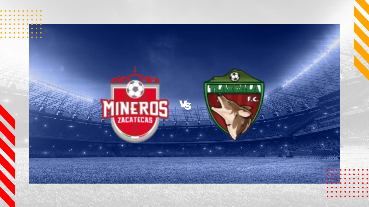 Pronóstico CD Mineros De Zacatecas vs Tlaxcala FC