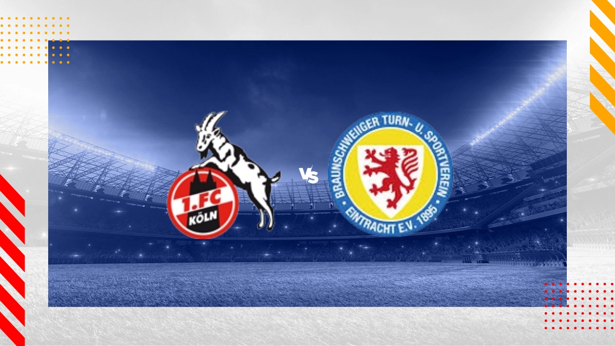 FC Köln vs. Eintracht Braunschweig Prognose