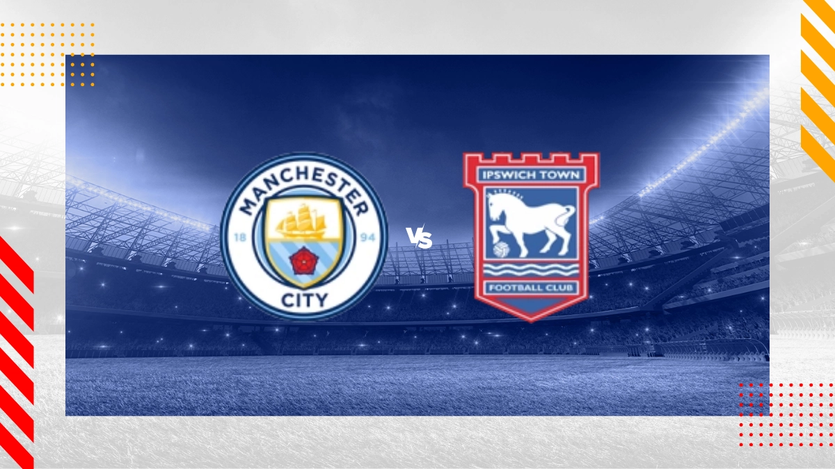 Pronostic Manchester City vs Ipswich Town