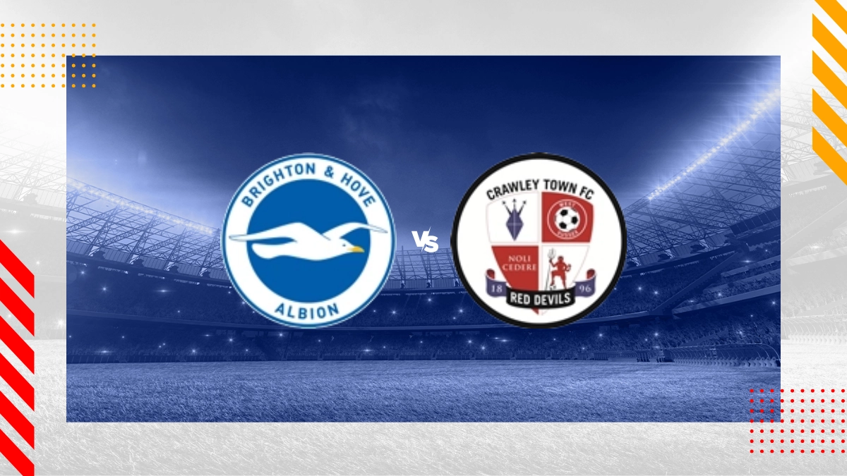 Pronostic Brighton vs Crawley Town