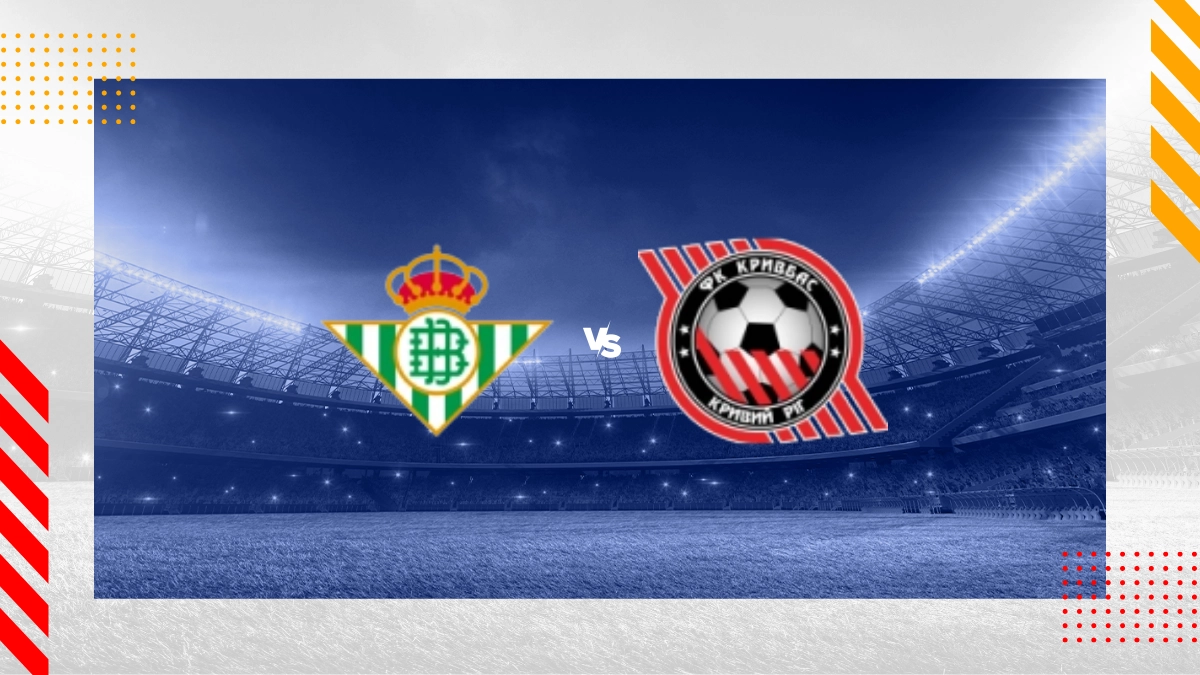 Pronostico Betis vs FC Kryvbas Kriviy Rih