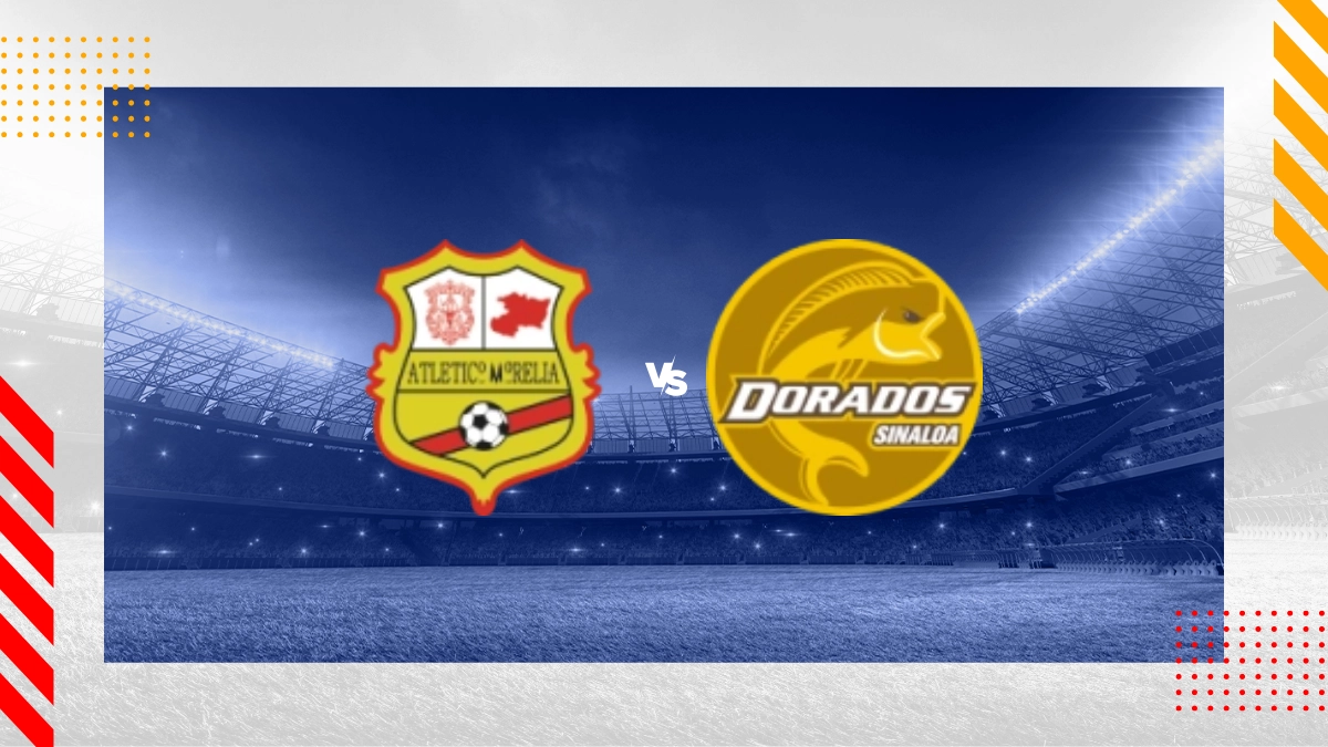 Pronóstico Atletico Morelia vs CSD Dorados Sinaloa