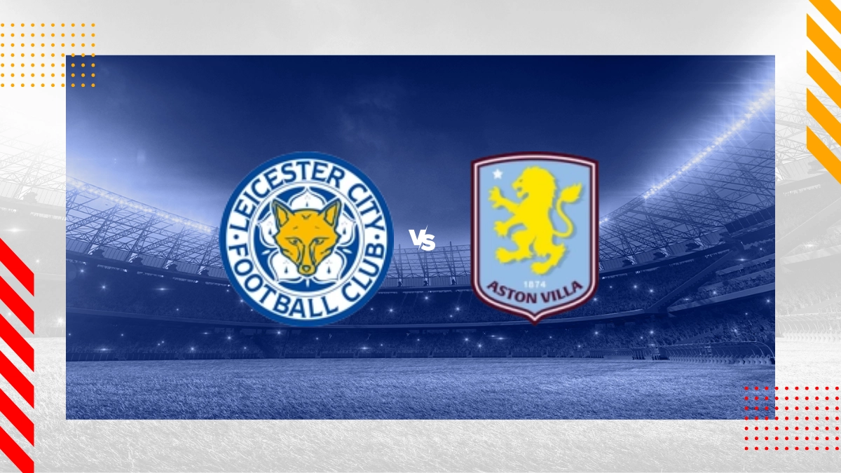 Voorspelling Leicester vs Aston Villa