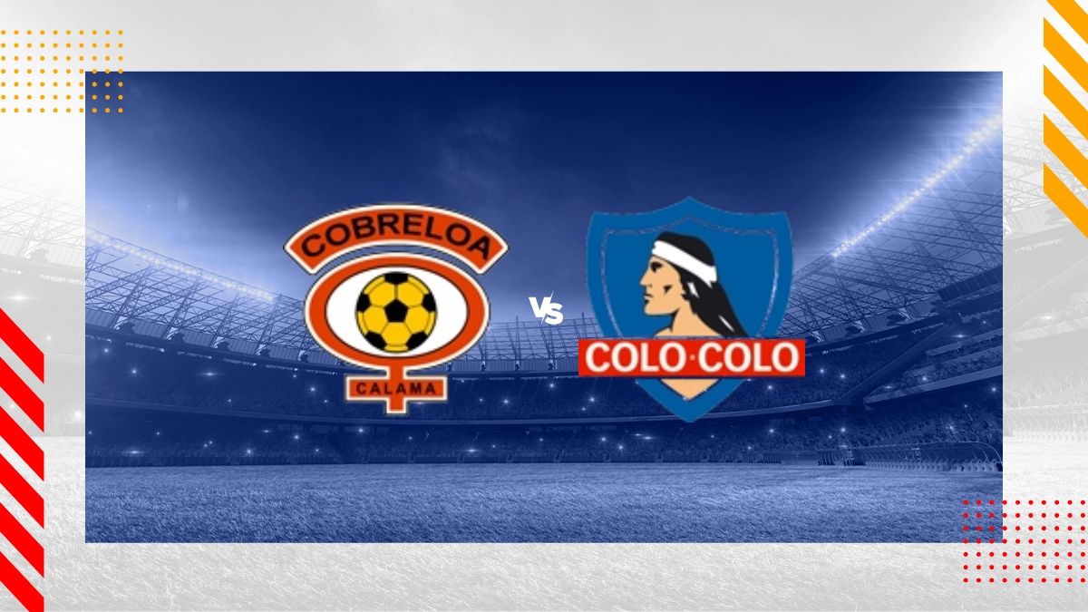 Pronóstico CD Cobreloa Calama vs Colo Colo