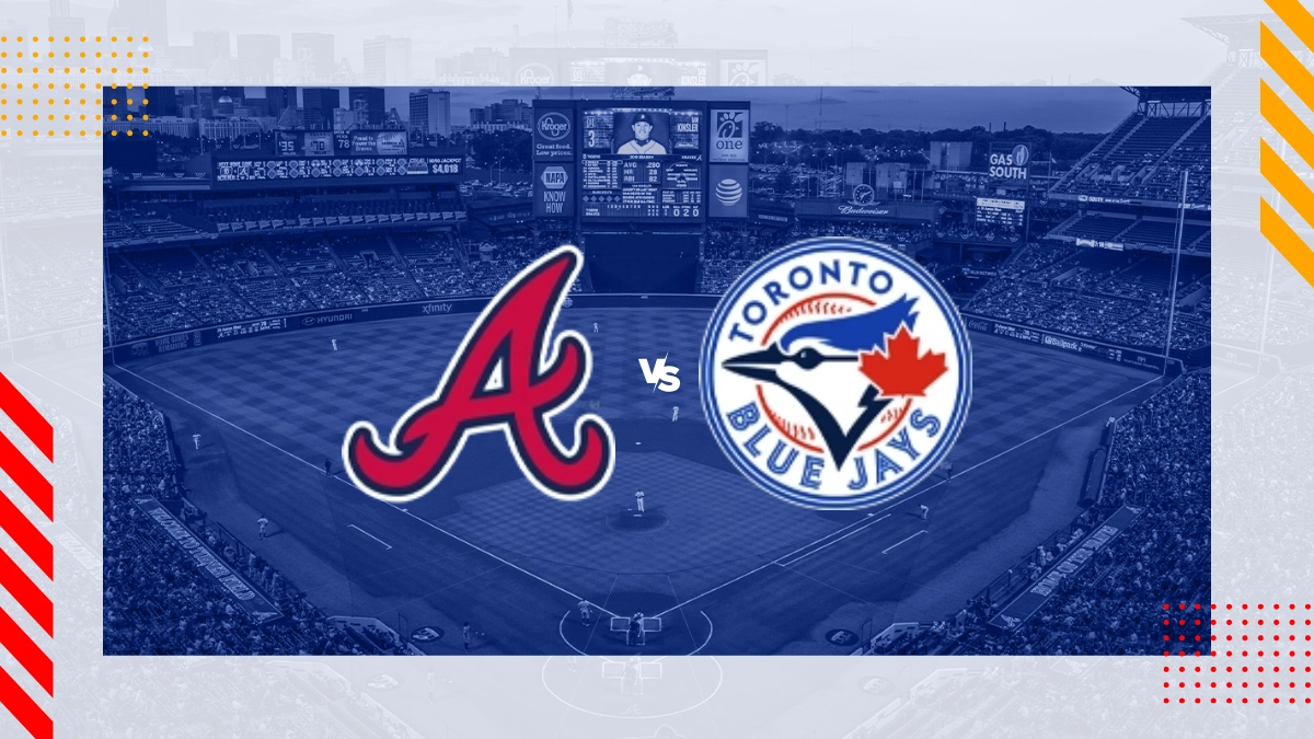 Pronóstico Atlanta Braves vs Toronto Blue Jays