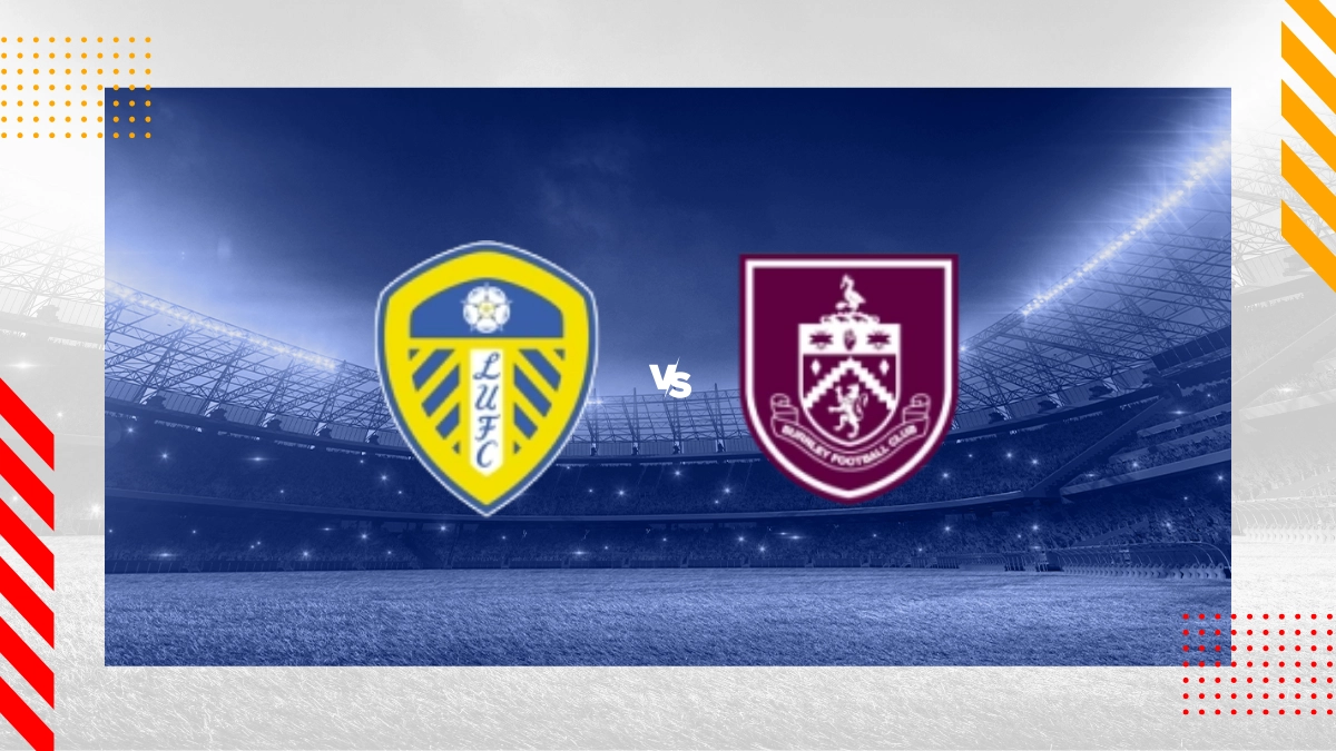 Pronostic Leeds vs Burnley