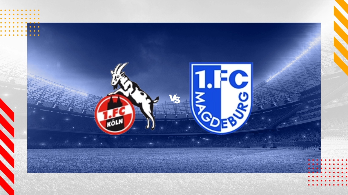 Pronostic Cologne vs FC Magdebourg